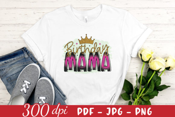 Birthday Mama Sublimation Design: A Designer’s Review