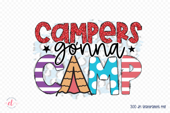 Campers Gonna Camp PNG: A Designer’s Real-World Review