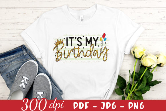 Review: It’s My Birthday PNG for Sublimation & Embroidery
