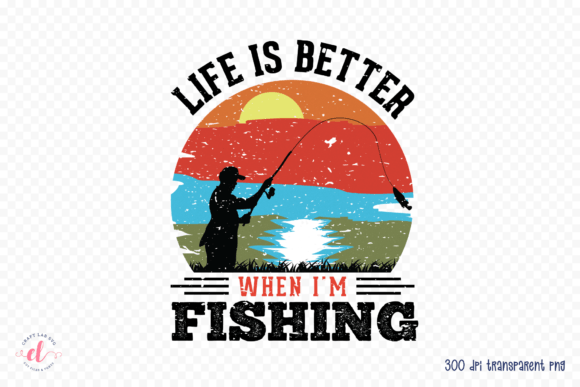 Review: Life is Better when I m Fishing PNG for Embroidery