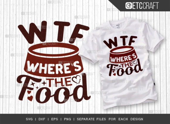Review: Wtf Where s the Food SVG Cut File