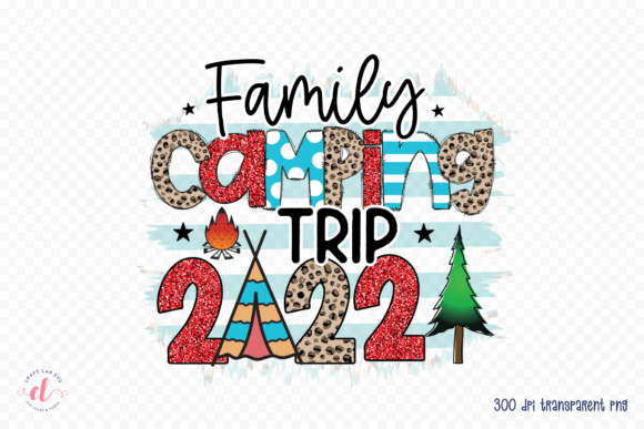 Reviewing Family Camping Trip 2022 PNG for Stitch