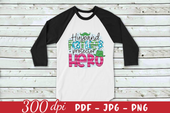 Reviewing Husband Father Protector Hero PNG for Embroidery