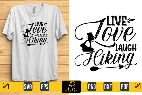 Reviewing Live Love Laugh Hiking Quote T Shirt