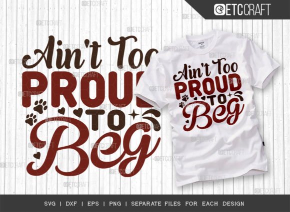 Reviewing the Ain t Too Proud to Beg SVG Cut File