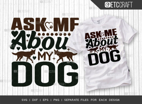 Reviewing the Ask Me About My Dog SVG Cut File