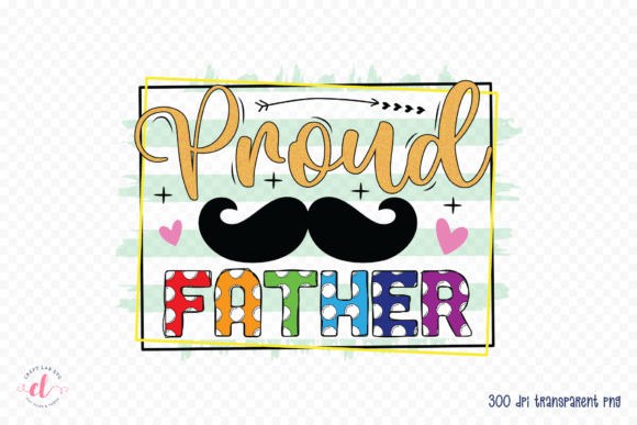 Reviewing the Proud Father PNG for Embroidery Use